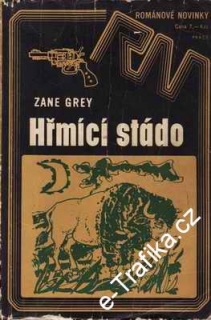 Hřmící stádo / Zane Grey, 1973