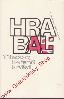 Tři novely / Bohunil Hrabal, 1989