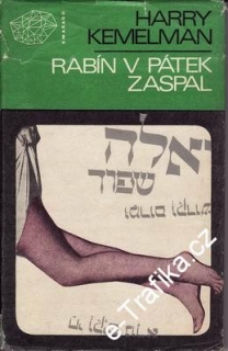 Rabín v pátek zaspal - Harry Kemelman, 1969