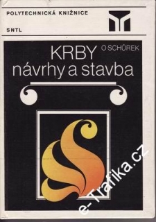 Krby - návrhy a stavba / Oldřich Sochůrek, 1985