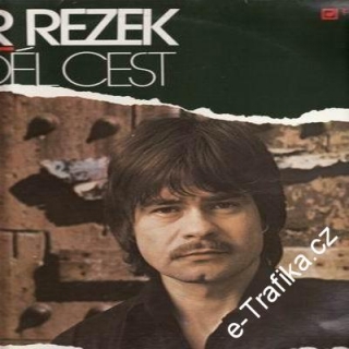 LP Podél cest / Petr Rezek, 1977