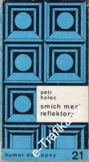 Smích mezi reflektory / Petr Hořec, 1983