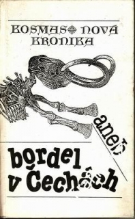 Nová kronika aneb bordel v Čechách / Kosmas, 1994