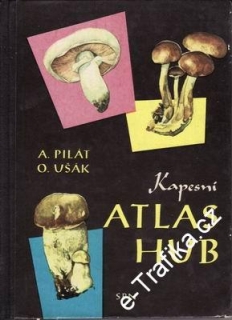 Kapesní atlas hub / Albert Pilát, Otto Ušák, 1968