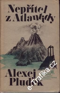Nepřítel z Atlantidy / Alexej Pludek, 1981