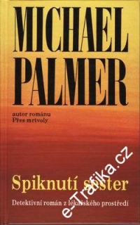 Spiknutí sester / Michal Palmer, 1993