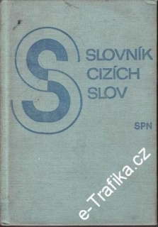 Slovník cizích slov / Lumír Mikeš, 1986