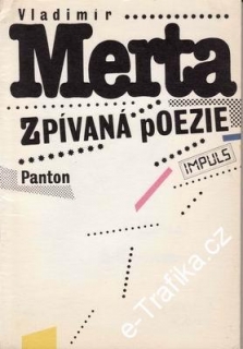 Vladimír Merta / Zpívaná poezie, il. Jiří Slíva, 1990
