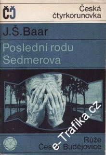 Poslední rodu Sedmerova / Jindřich Šimin Baar, 1968
