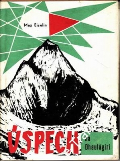 Úspěch na Dhaulágiri / Max Eiselin, 1962, slovensky
