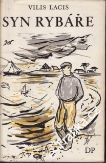 Syn rybáře / Vilis Lacis, 1951