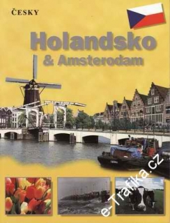 Holandsko a Amsterodam, česky, 2001