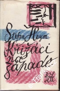 Křižáci na západě - Stefan Heym , 1961
