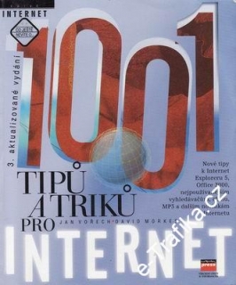 1001 tipů a triků pro internet / Jan Vořech, David Morker, 2000
