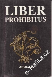 Liber Prohibitus, zakázaná kniha / Karel Wágner, 1991
