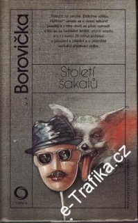 Století šakalů / V.P.Borovička, 1985