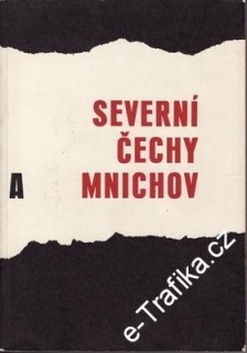 Severní Čechy Mnichov / k 30. výročí Mnichova, 1969