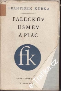 Palečkův úsměv a pláč / František Kubka, 1954