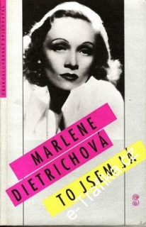 To jsem Já / Marlene Dietrichová, 1991