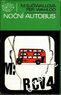 Noční autobus / m.Sjowallová, P. Wahloo, 1974