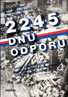 1145 dnů odporu / J.Gebhart, A.Hájková, J.Kuklík, 1980
