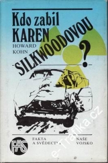 Kdo zabil Karen Silkwoodovou / Howard Kohn, 1987