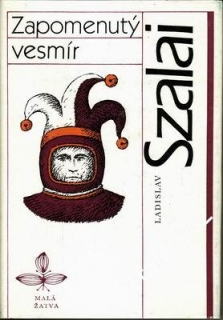 Zapomenutý vesmír / Ladislav Szalai, 1985