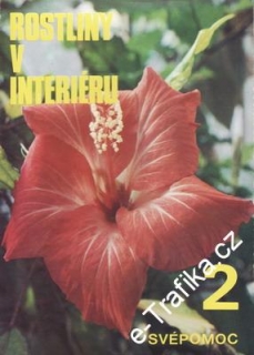 Rostliny v interiéru II. / Svépomoc, Eva Hofmanová, 1986