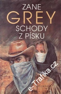 Schody z písku / Zane Grey, 1991