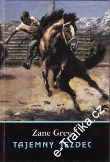 Tajemný jezdec / Zane Grey, 1992