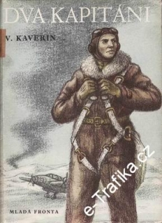 Dva kapitáni / V. Kaverin, 1953
