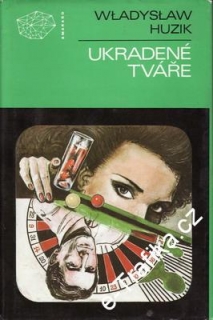 Ukradené tváře / Wladyslaw Huzik, 1988