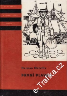První plavba / Herman Melville, 1965