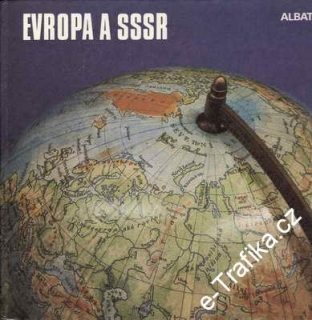 Evropa a SSSR / Ivan Bičík, Jaroslav Čech, 1983
