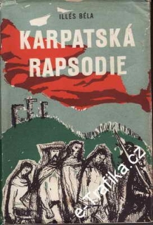 Karpatská rapsodie / Illés Béla, 1949