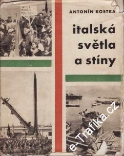 Italská světla a stíny / Antonín Kostka, 1962