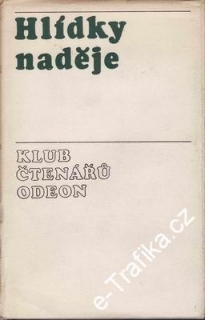 Hlídky naděje / Třicet pět próz o válce proti fašismu, 1975
