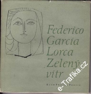 Zelený vítr / Federico Garcia Lorca, 1969