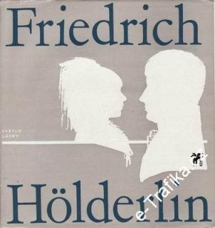 Světlo lásky / Friedrich Holderlin, 1977