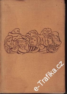 Canterburské povídky / překlad Fr. Vrba, il. Karel Svolinský, 1953