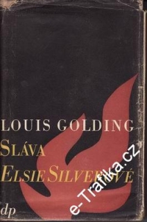 Sláva Elsie Silverové / Louis Golding, 1947
