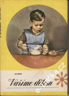 Vaříme dětem / Joza Břízová, 1967