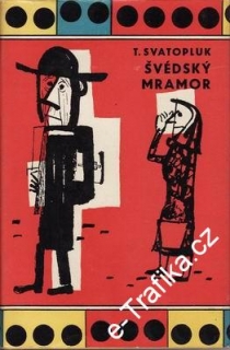 Švédský mramor / T.Svatopluk, 1961