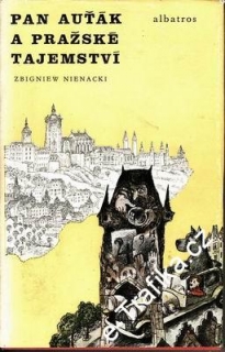 Pan Auťák a pražské tajemství / Zbigniew Nienacki, 1982