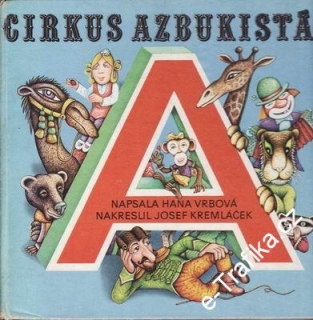 Cirkus Azbukistán / Hana Vrbová, 1979