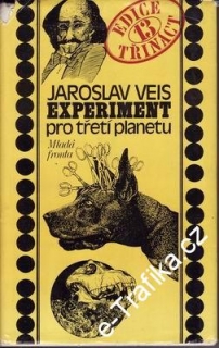 Experiment pro třetí planetu / Jaroslav Veis, 1976