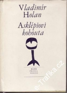Asklépiovi kohouta / Vladimír Holan, 1970