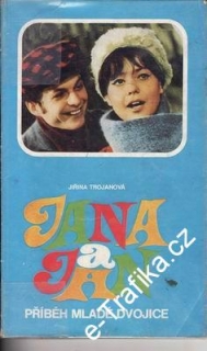 Jana a Jan / Jiřina Trojanová, 1973