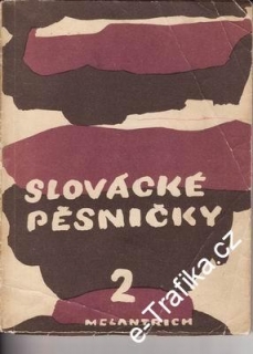 Slovácké pěsničky 2. / Dr. Jan Poláček, 1948