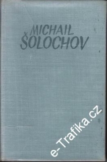 Rozrušená země / Michail Šolochov, 1951